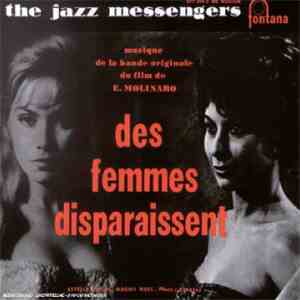 Art Blakey & The Jazz Messengers - Des Femmes Disparaissent