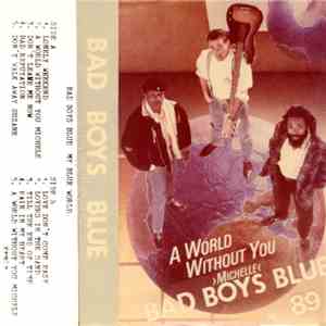 Bad Boys Blue - My Blue World