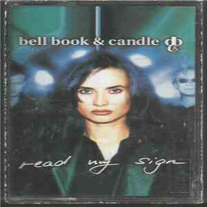 Bell Book & Candle - Read My Sign