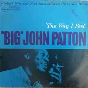 'Big' John Patton - 'The Way I Feel'