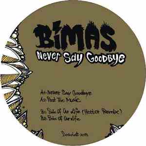 Bimas - Never Say Goodbye