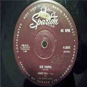 Bobby Hill With The Kasper Sisters - Red Toupee / Dark As A Dungeon