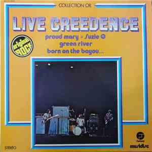 Creedence Clearwater Revival - Live Creedence