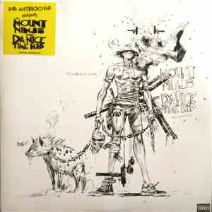 Die Antwoord - Mount Ninji And Da Nice Time Kid