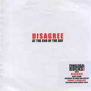 Disagree  - At The End Of The Day