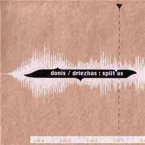 Donis / Driezhas - Split'as