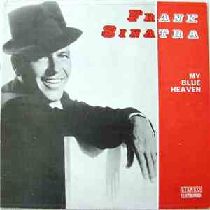 Frank Sinatra - My Blue Heaven