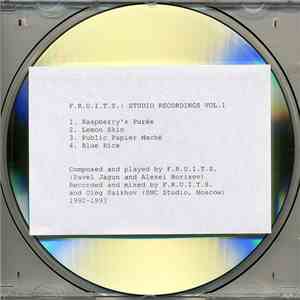 F.R.U.I.T.S. - Studio Recordings Vol.1