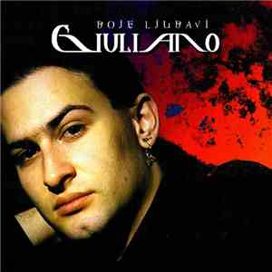 Giuliano - Boje Ljubavi