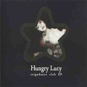 Hungry Lucy - Reigndance Club EP
