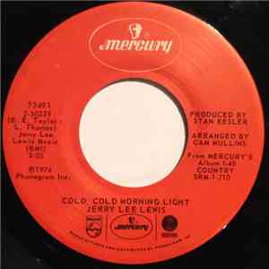 Jerry Lee Lewis - Cold, Cold Morning Light