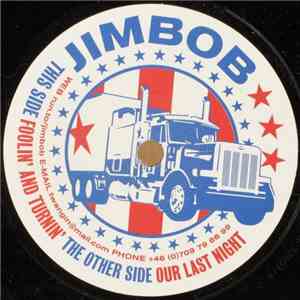 Jimbob  - Foolin' And Turnin'