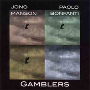 Jono Manson, Paolo Bonfanti - Gamblers