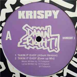 Krispy - Takin It Easy / Nowadayz