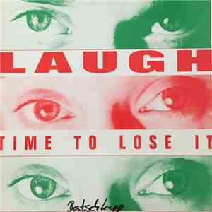 Laugh - Time To Lose It
