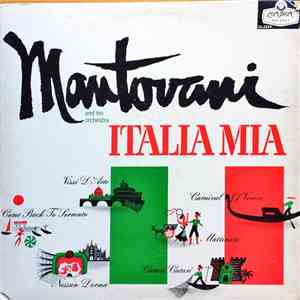 Mantovani And His Orchestra - Italia Mia