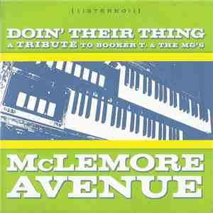 McLemore Avenue - Doin' Their Thing - A Tribute To Booker T. & The MG's