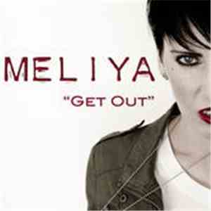 Meliya - Get Out