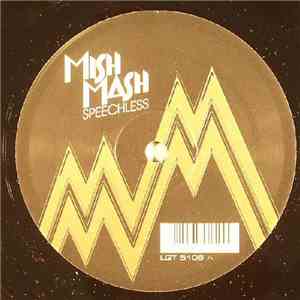 Mish Mash  - Speechless