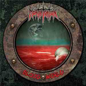 Mortification - Blood World