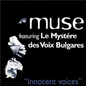 Muse  - Innocent Voices