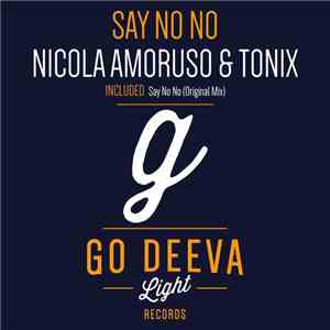 Nicola Amoruso & Tonix - Say No No