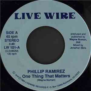 Phillip Ramirez  - One Thing That Matters