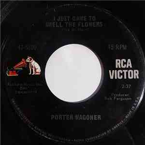 Porter Wagoner - I Just Came To Smell The Flowers / I'm A Long Way From Hom ...