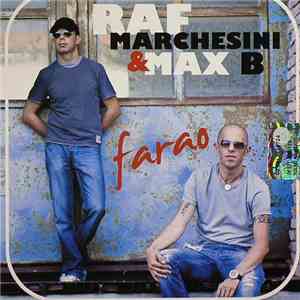 Raf Marchesini & Max B  - Farao