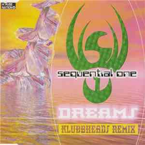 Sequential One - Dreams (Klubbheads Remix)