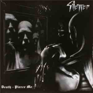 Silencer - Death - Pierce Me