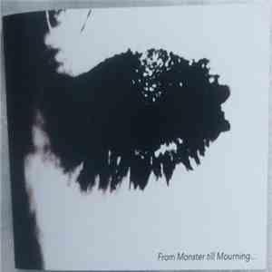 Slow Slow Loris - From Monster Till Mourning…
