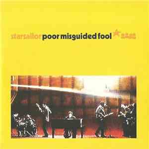 Starsailor - Poor Misguided Fool