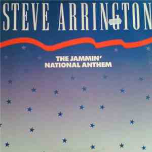 Steve Arrington - The Jammin' National Anthem