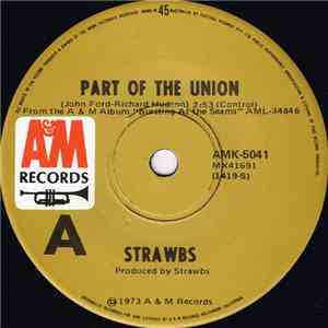 Strawbs - Part Of The Union / Tomorrow