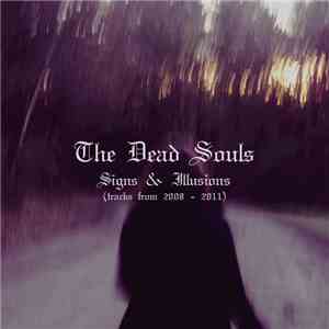 The Dead Souls - Signs & Illusions