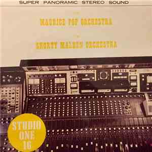 The Maurice Pop Orchestra, The Shorty Malden Orchestra - The Maurice Pop Orchestra - The Shorty Malden Orchestra