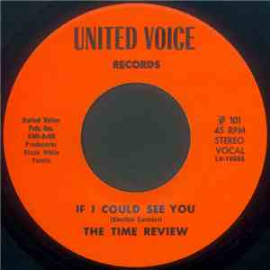 The Time Review - If I Could See You