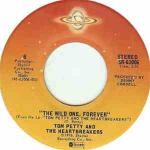 Tom Petty And The Heartbreakers - Breakdown / The Wild One, Forever