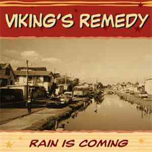 Viking's Remedy - Rain Is Coming