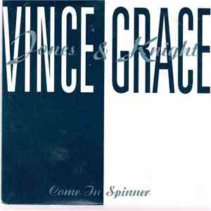 Vince Jones & Grace Knight - Come In Spinner