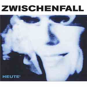 Zwischenfall - Heute