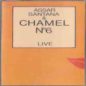 Assar Santana & Chamel No 6 - Live