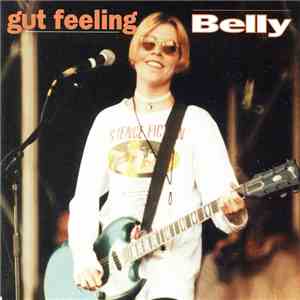Belly - Gut Feeling