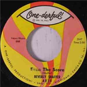 Beverly Shaffer - Where Will You Be Boy / Even The Score