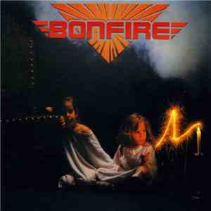 Bonfire - Don't Touch The Light