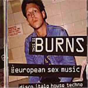 Burns  - This Is Burns 001: European Sex Music