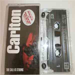 Carlton - The Call Is Strong