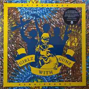 Chimurenga Renaissance - Girlz With Gunz