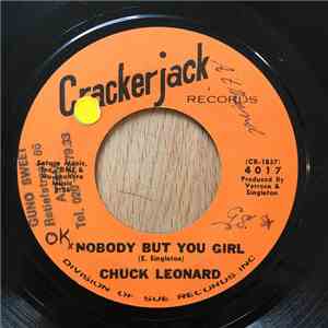 Chuck Leonard - Nobody But You Girl / Doodley Doo